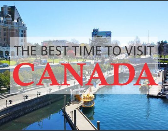 The Best Time to Visit Canada