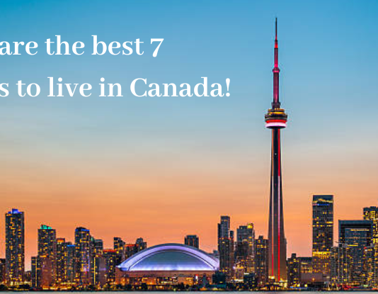 Best places to live in Canada!