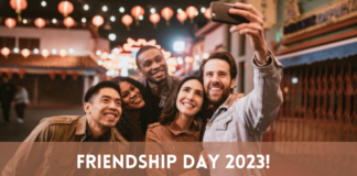 get ready for friendship day 2023!