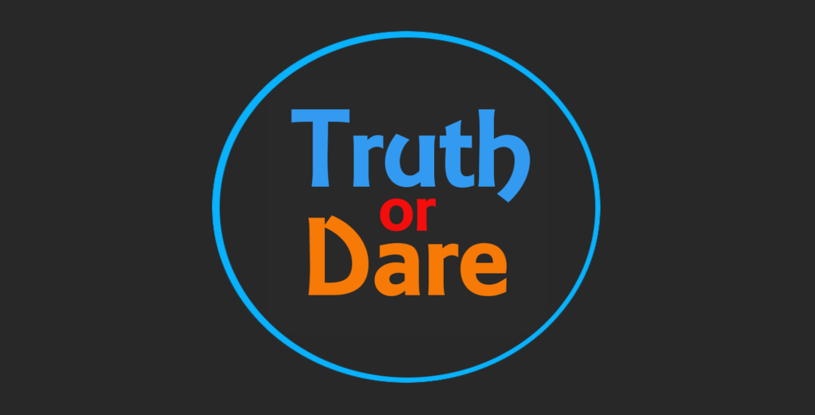 Truth and dare